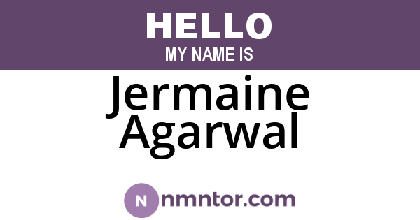 Jermaine Agarwal