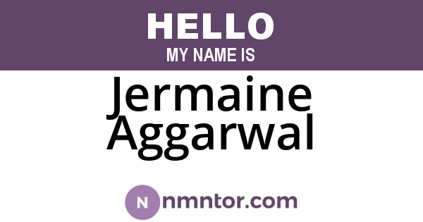 Jermaine Aggarwal