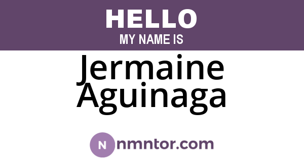 Jermaine Aguinaga