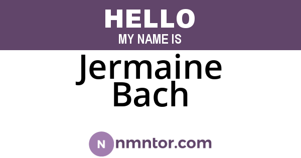 Jermaine Bach
