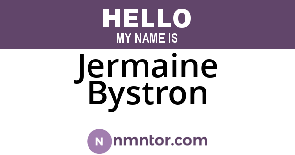 Jermaine Bystron