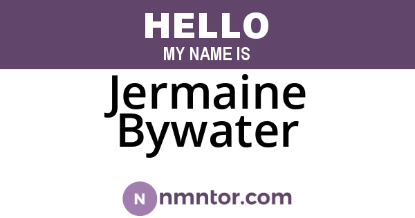 Jermaine Bywater