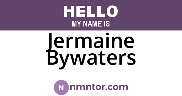 Jermaine Bywaters