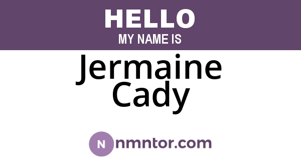 Jermaine Cady