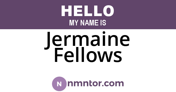 Jermaine Fellows