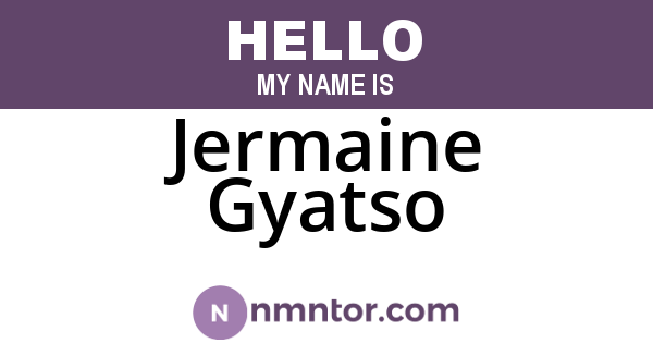 Jermaine Gyatso