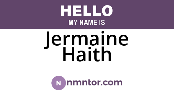 Jermaine Haith