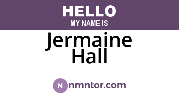 Jermaine Hall