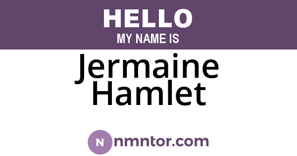 Jermaine Hamlet