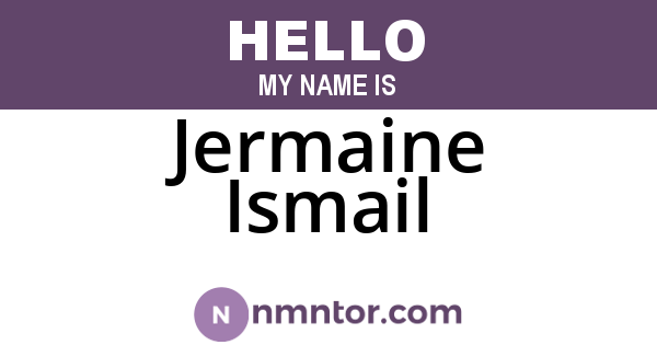 Jermaine Ismail
