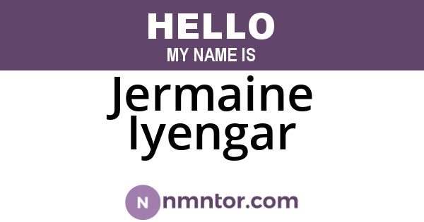 Jermaine Iyengar