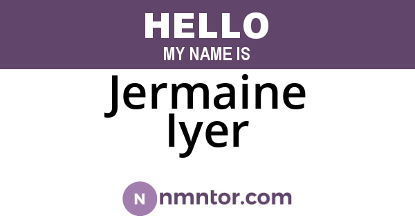 Jermaine Iyer