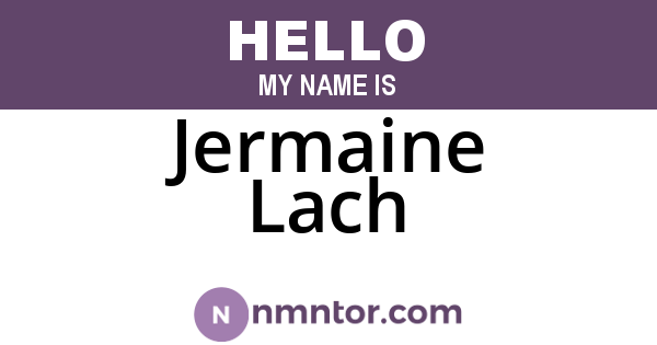 Jermaine Lach