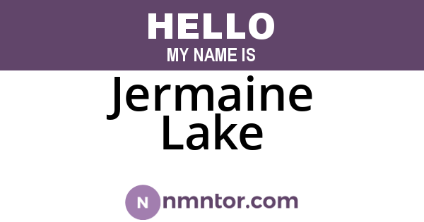 Jermaine Lake