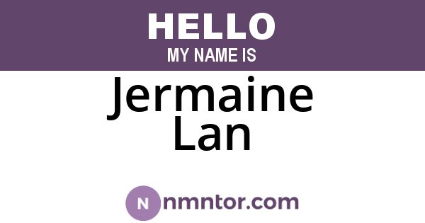 Jermaine Lan