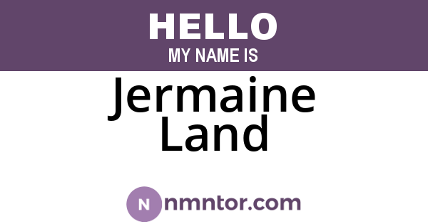 Jermaine Land