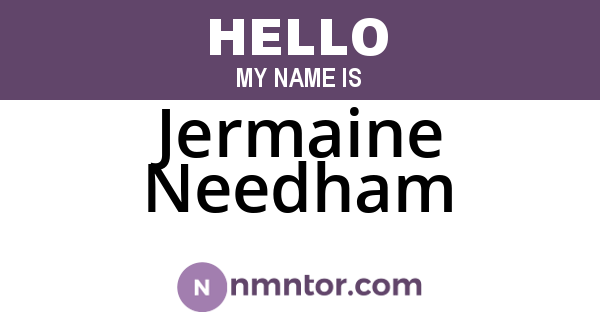 Jermaine Needham