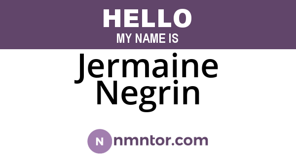 Jermaine Negrin