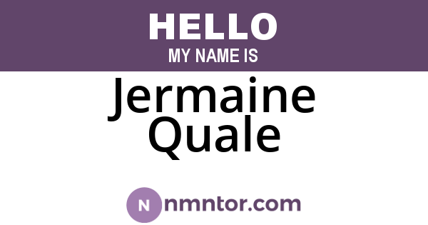 Jermaine Quale