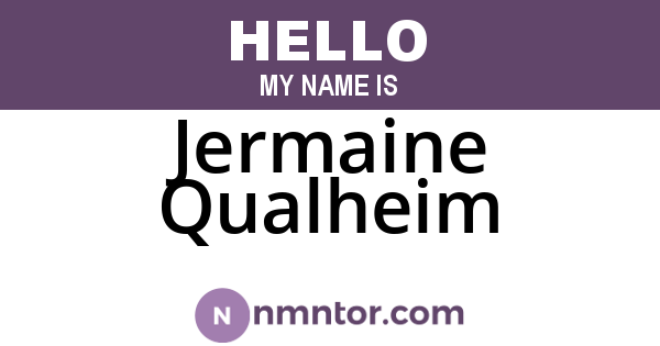 Jermaine Qualheim