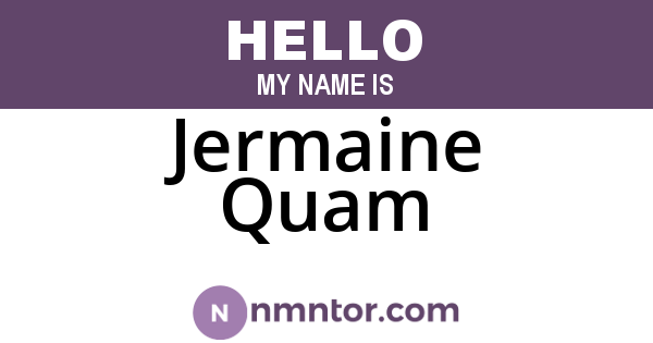 Jermaine Quam
