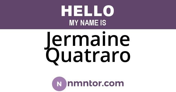 Jermaine Quatraro