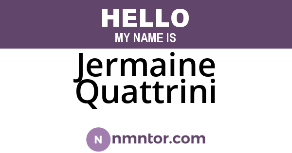 Jermaine Quattrini