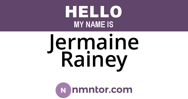 Jermaine Rainey