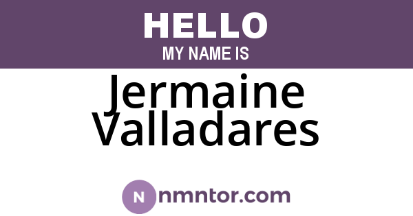 Jermaine Valladares