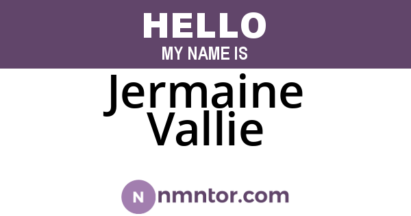 Jermaine Vallie