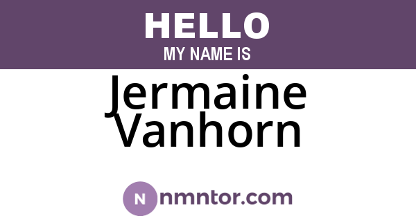 Jermaine Vanhorn