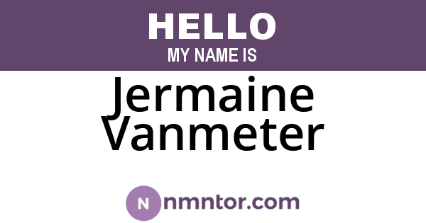 Jermaine Vanmeter