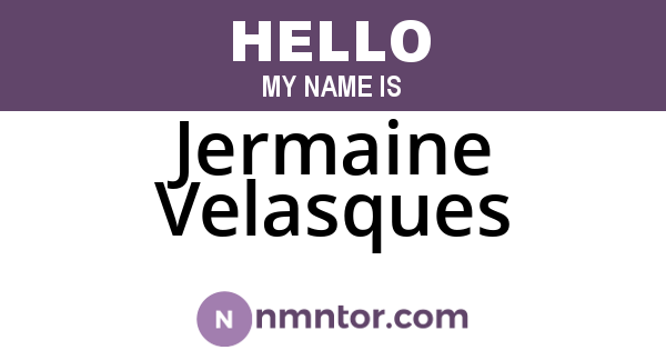 Jermaine Velasques