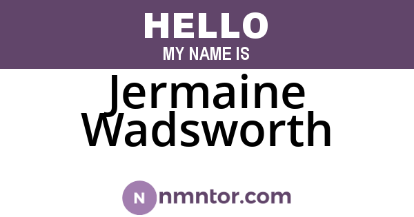 Jermaine Wadsworth