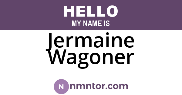 Jermaine Wagoner