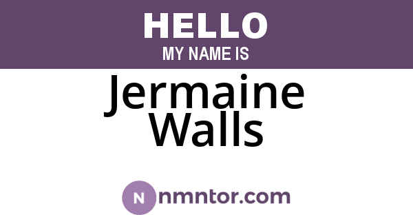 Jermaine Walls