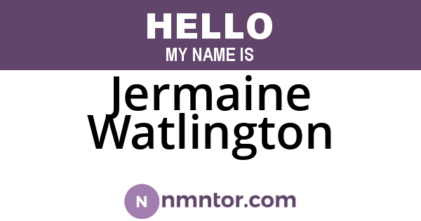 Jermaine Watlington