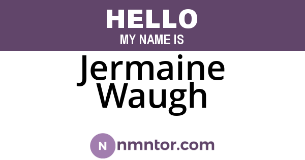 Jermaine Waugh