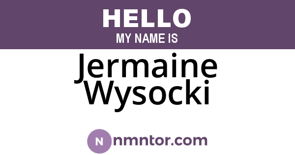 Jermaine Wysocki