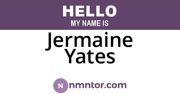 Jermaine Yates