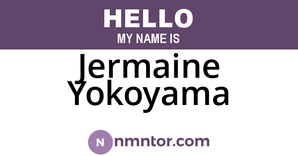 Jermaine Yokoyama