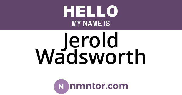 Jerold Wadsworth