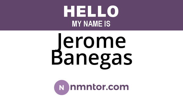 Jerome Banegas