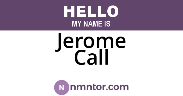 Jerome Call