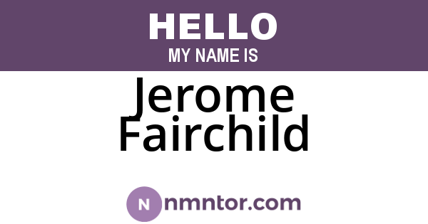 Jerome Fairchild