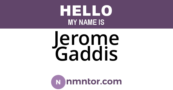 Jerome Gaddis