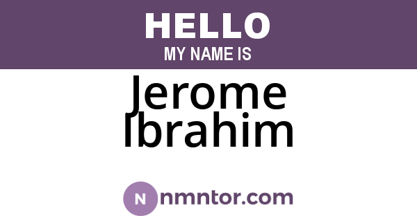 Jerome Ibrahim