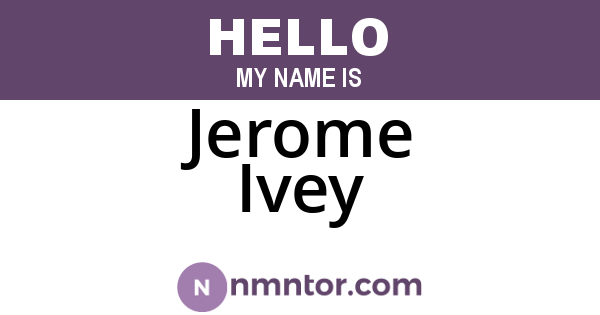 Jerome Ivey