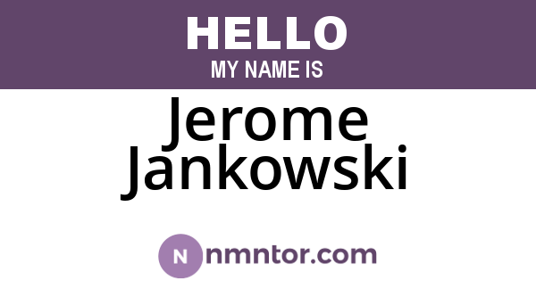 Jerome Jankowski