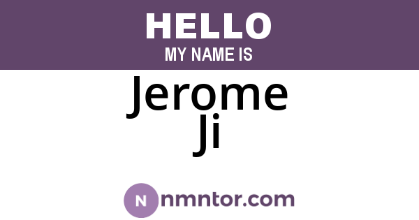 Jerome Ji